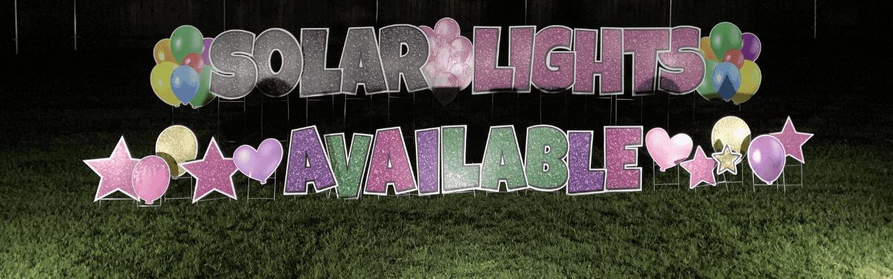 Yard card sign solar lights available 