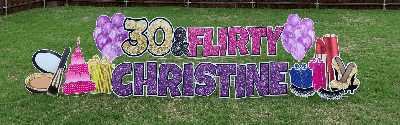 Yard card sign happy birthday say anything thirty and flirty 
